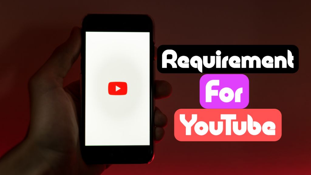 youtube monetization requirements