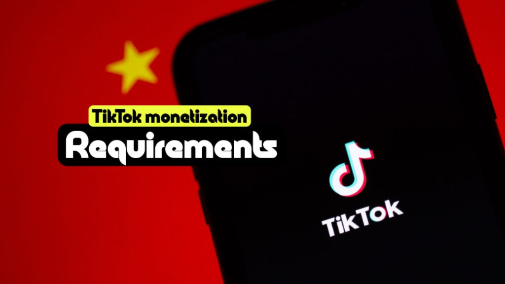 tiktok monetization requirements 2023