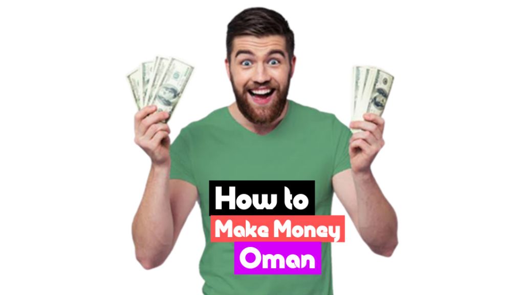 how to earn money online in oman