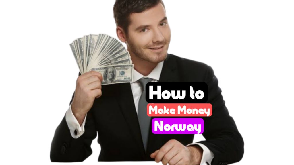 how to earn money in norway