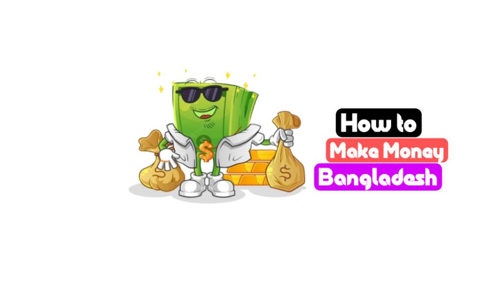 how to earn money online in bangladesh by mobile