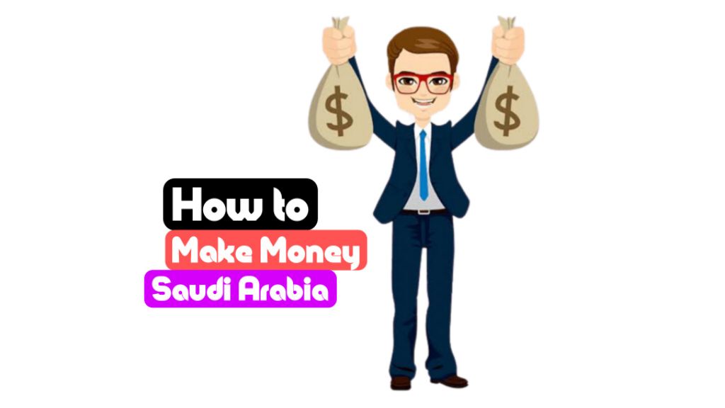 how to Make Money Online In Saudi Arabia