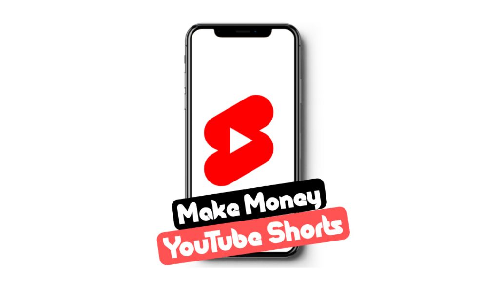 youtube shorts how to make money