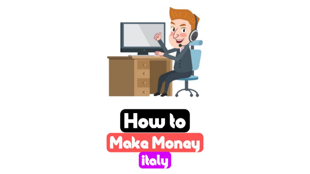 how to earn money online in italy