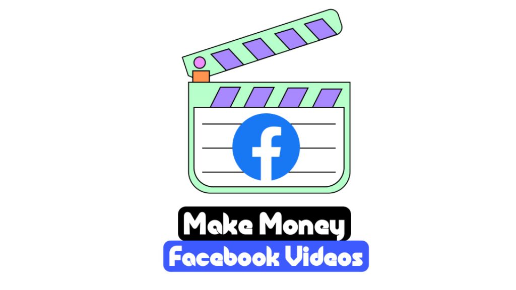 how to make money on facebook videos
