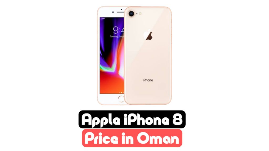 iphone 8 plus price in oman 2023