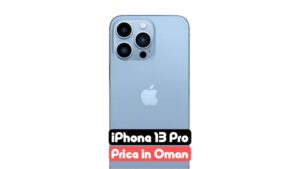 iphone 13 pro price in oman 2023