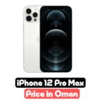 iphone 12 pro max price in oman 2023