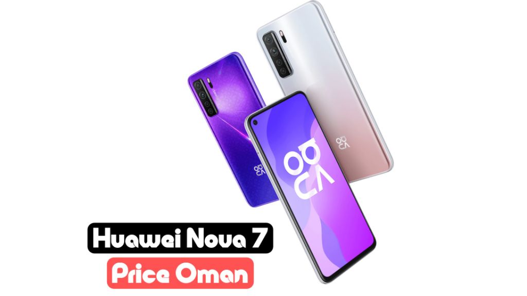 huawei nova 7 price in oman 2023