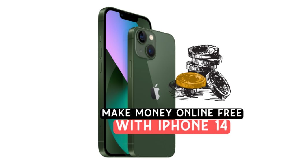 how to earn money online with iphone 14