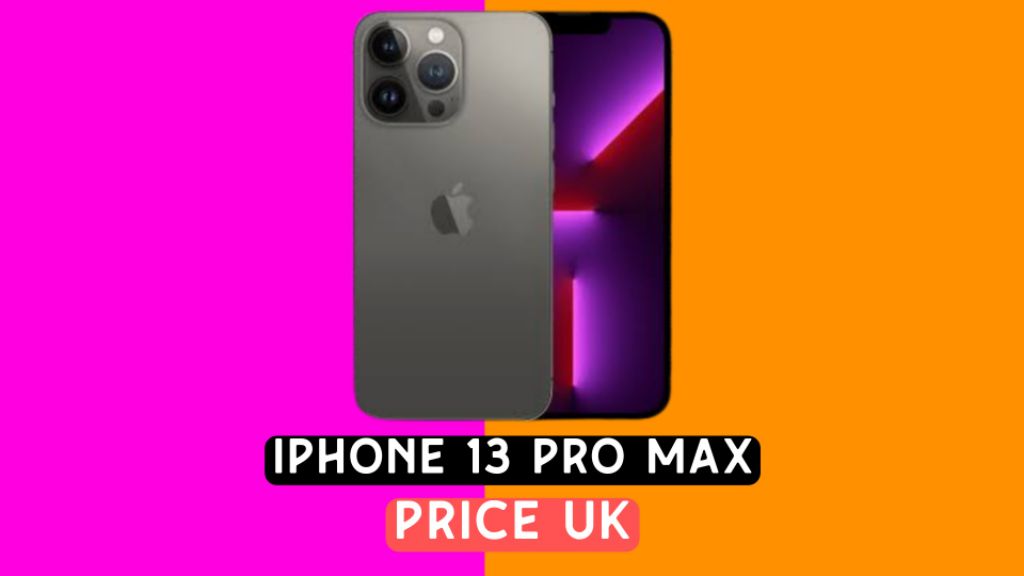 iphone 13 pro max price in uk