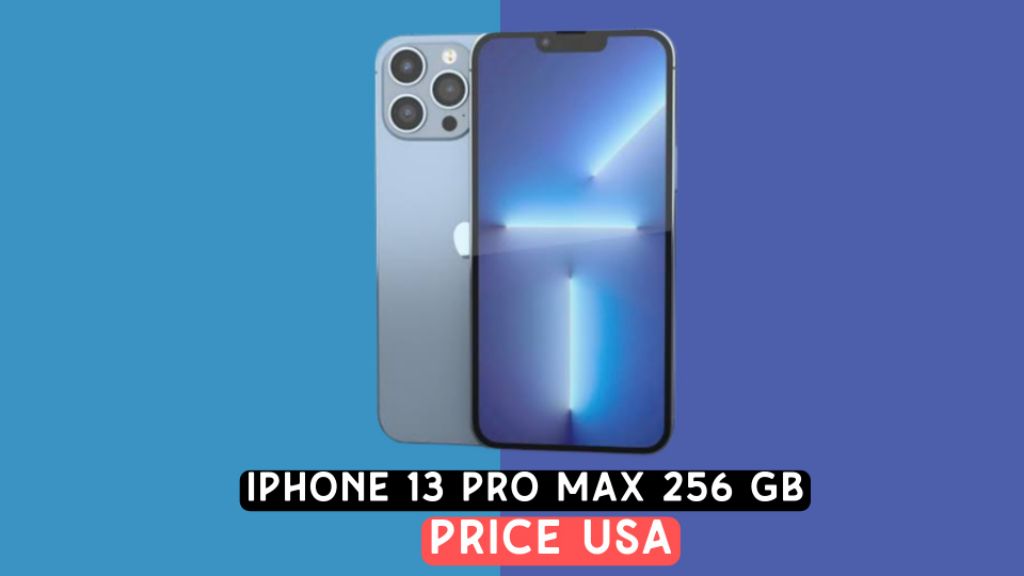 iphone 13 pro max 256gb price in usa