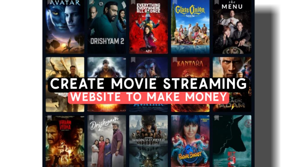 how to create a movie website and earn money
