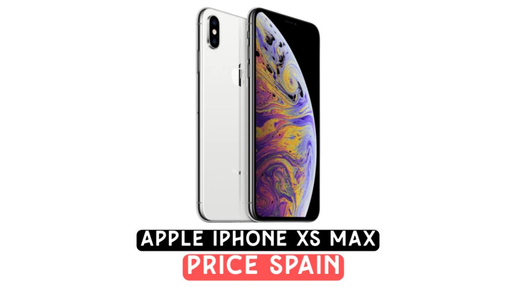 iphone xs max price in spain
