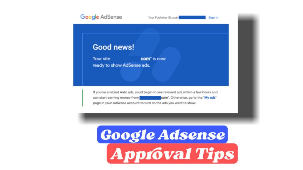 How do I get AdSense approval in 2023?