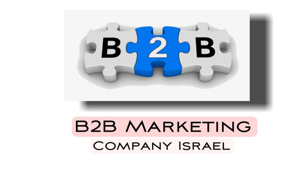 b2b marketing agency israel