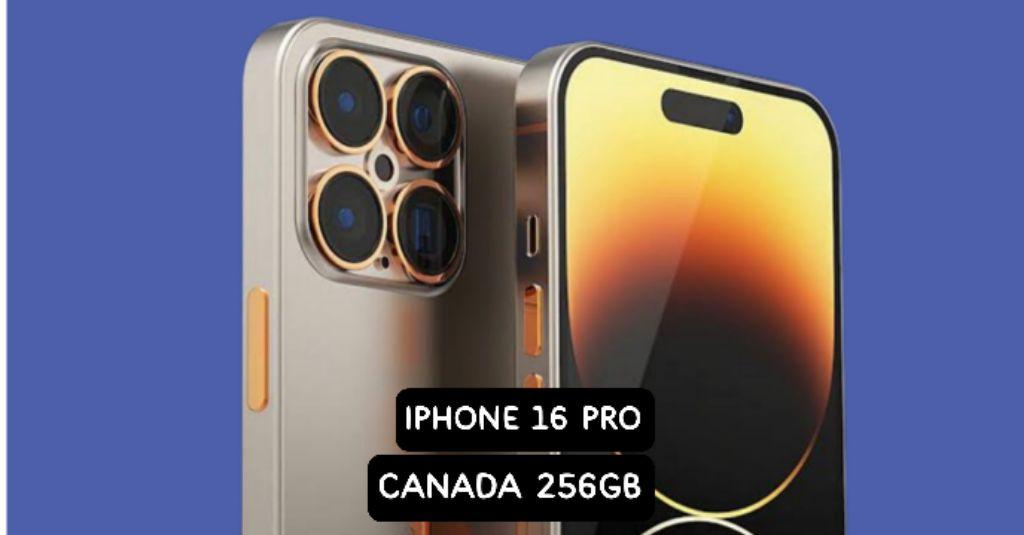 Apple iPhone 256gb price in Canada