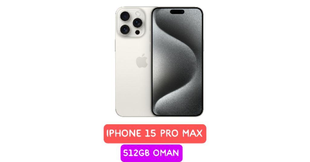 iPhone Price in Oman 512GB