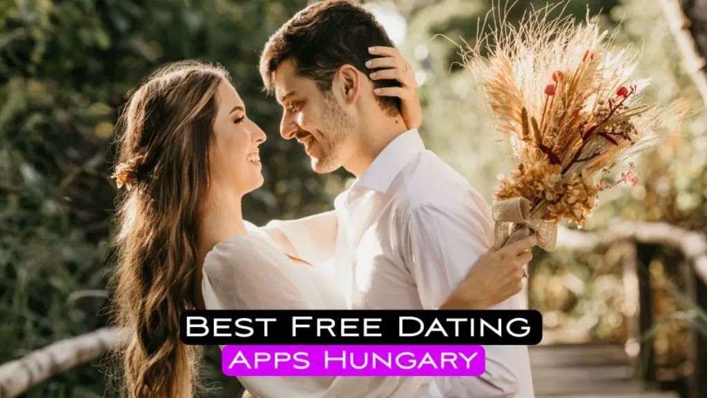 best dating apps in hungary